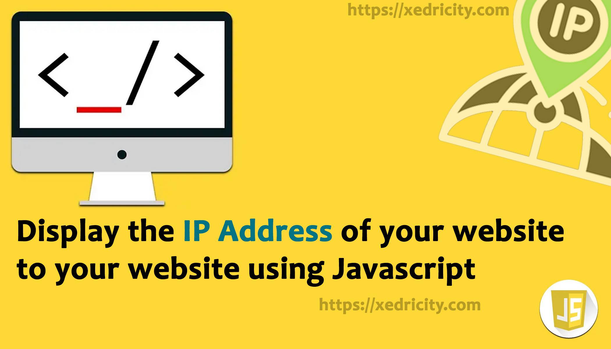 Display the IP address of the user to your website